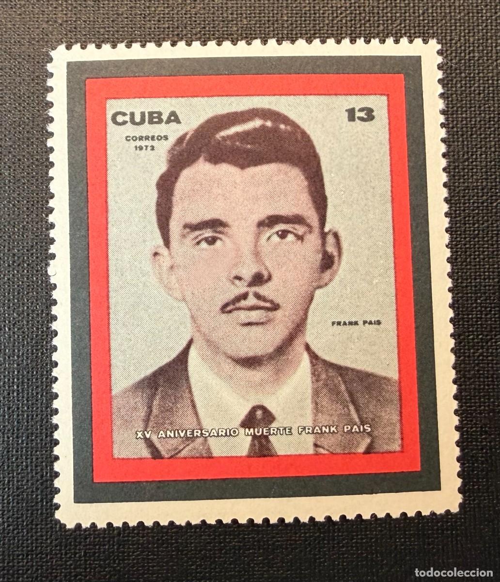 Sellos: Sello Cuba 1972 XV Aniversario de la muerte del maestro y revolucionario Frank Pa&iacute;s, 1.934 - 1.957