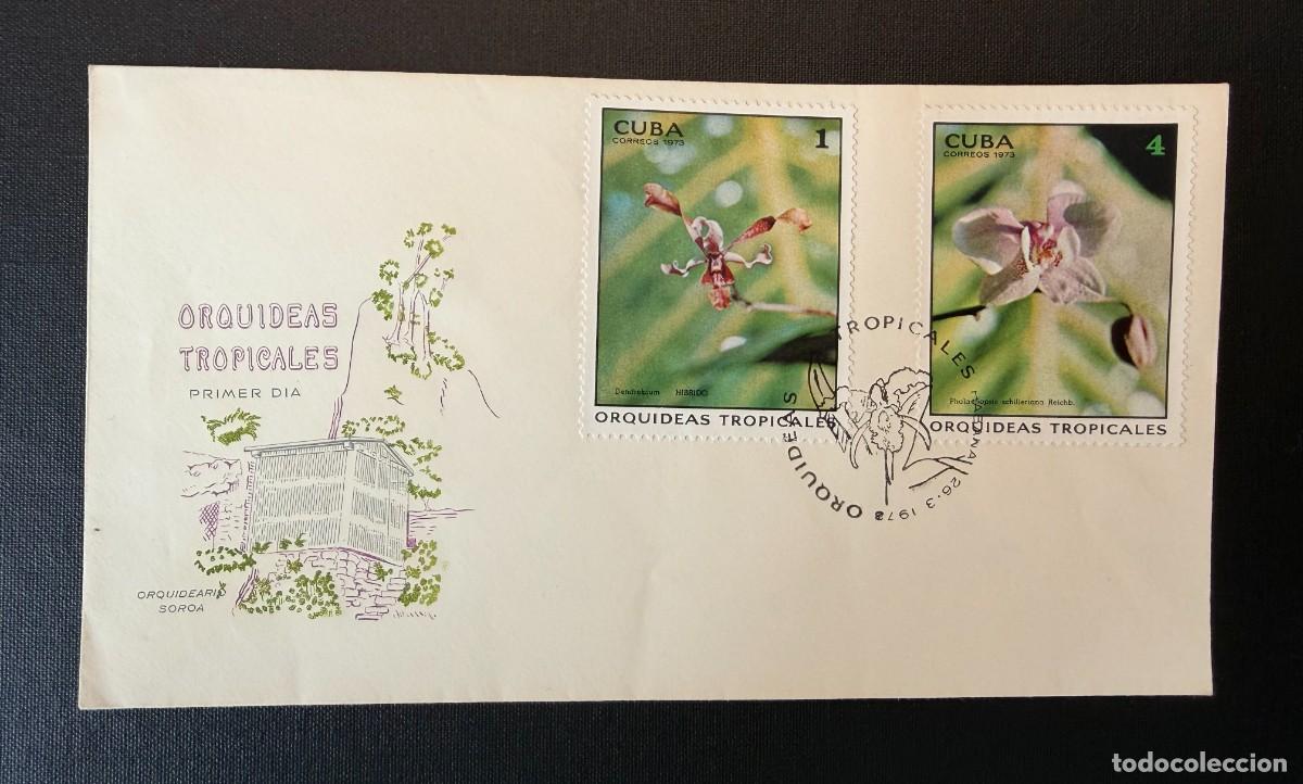 Sellos: Lote de 7 sellos de Cuba 1973 Orqu&iacute;deas Tropicales. 4 Sobres ilustrados de la misma tematica