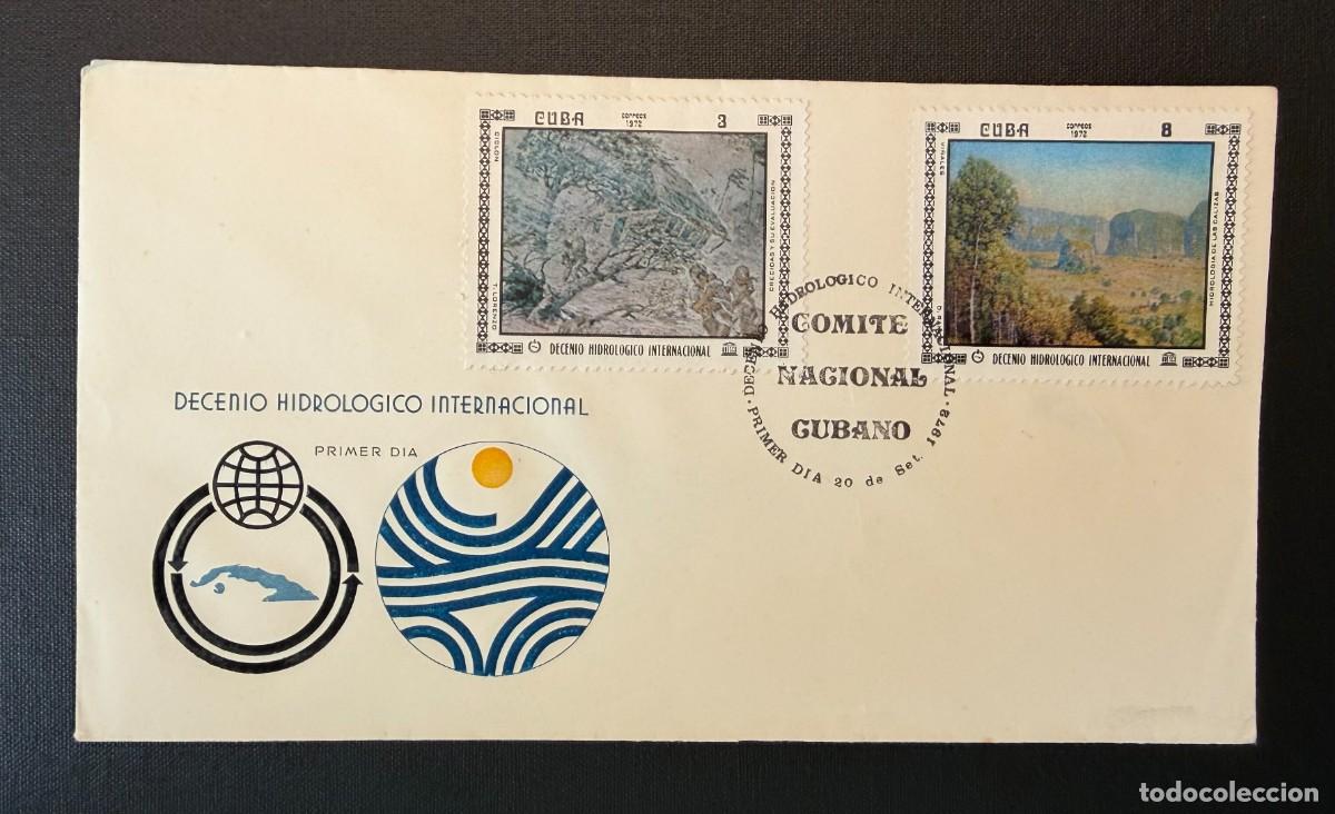 Sellos: Lote de 4 sellos de Cuba 1972 D&eacute;cada hidrol&oacute;gica internacional. 1972 . 2 Sobres ilustrados