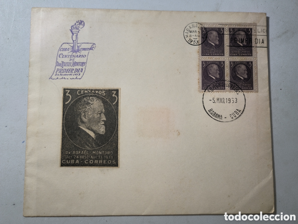 Sellos: Cuba,sobre primer d&iacute;a grande emisi&oacute;n centenario Rafael Montoro,a&ntilde;o 1953.