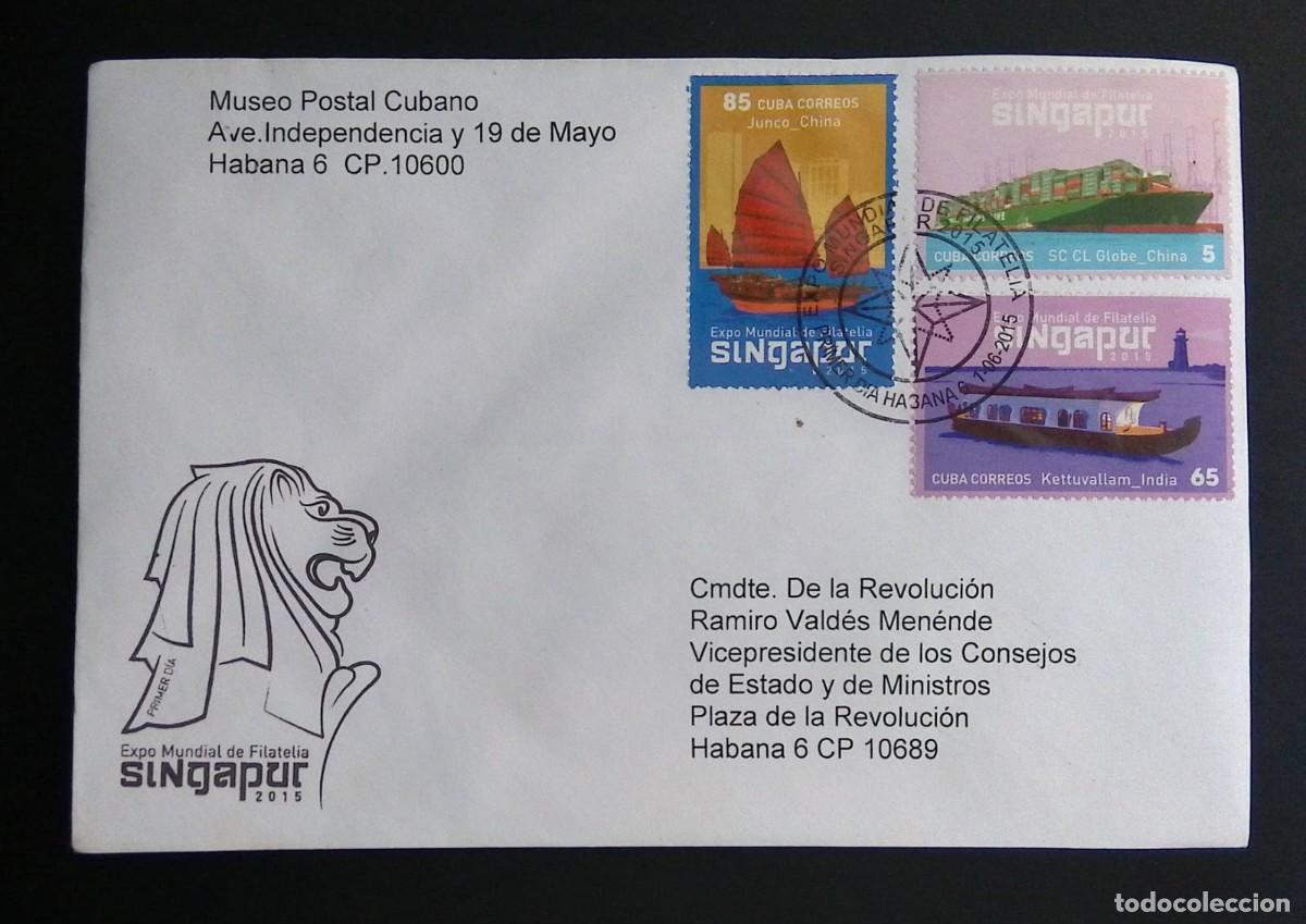 Sellos: KV)2015 CUBA, FIRST DAY COVER OF THE SINGAPORE 2015 WORLD STAMP EXHIBITION SENT FROM THE CUBAN POSTA