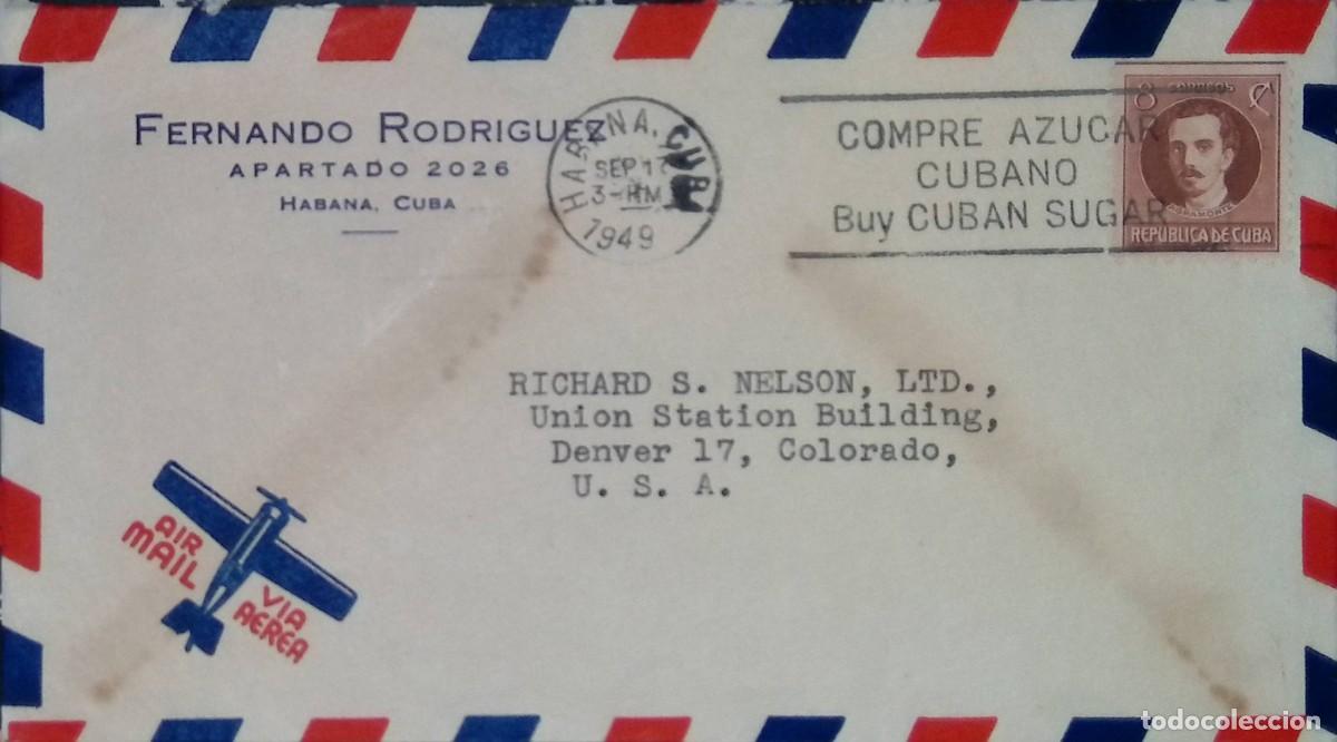 Sellos: O) 1946 CUBA, AIRMAIL, AGRAMONTE 8c, BUY CUBAN SUGAR - SLOGAN, FERNANDO RODRIGUEZ, CIRCULATED TO US