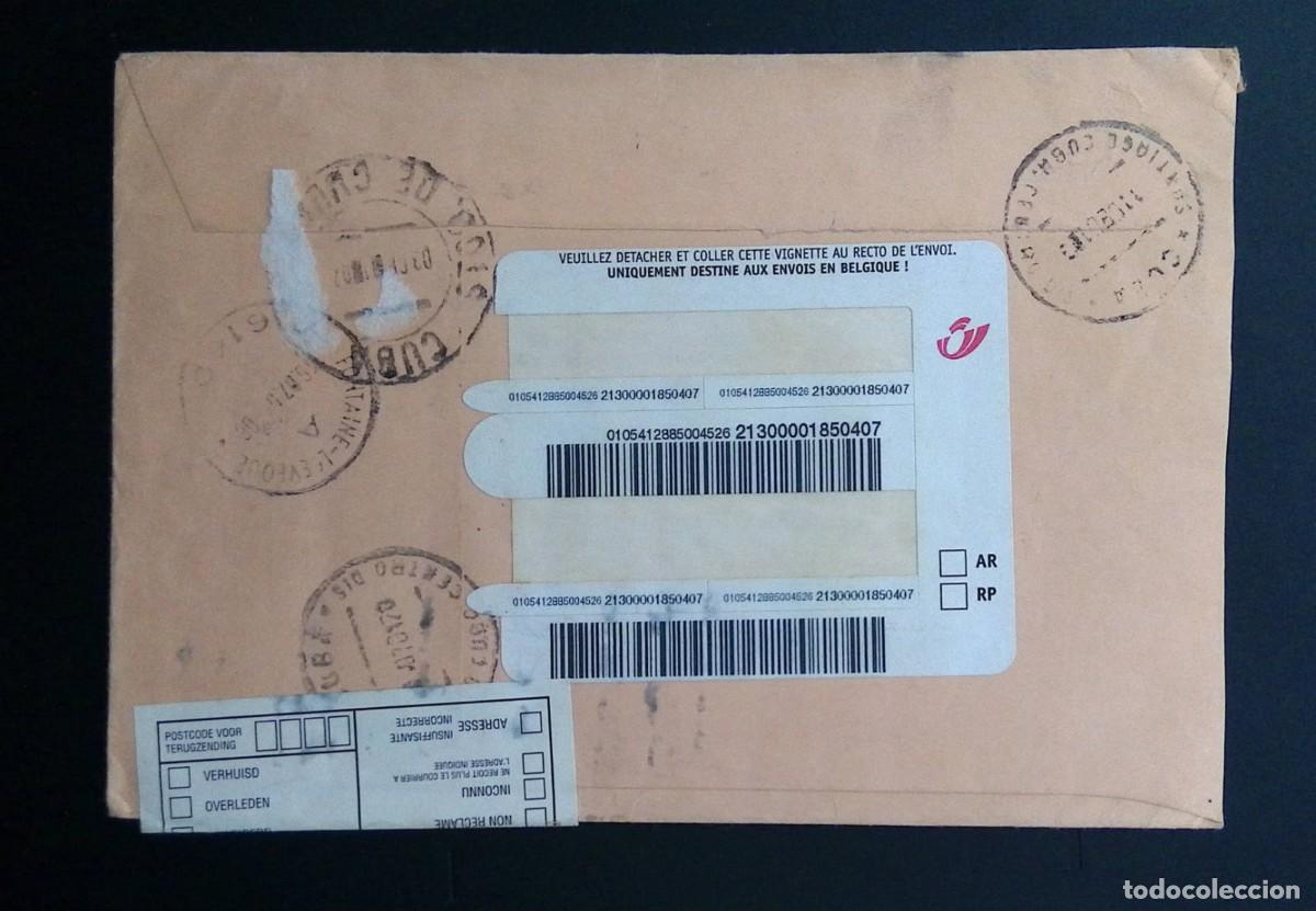 Sellos: KV) 2010 CUBA, REVERSE OF RETURNED COVER WITH TRANSIT POSTAL MARKS MAILED FROM CUBA TO BELGIUM AND R