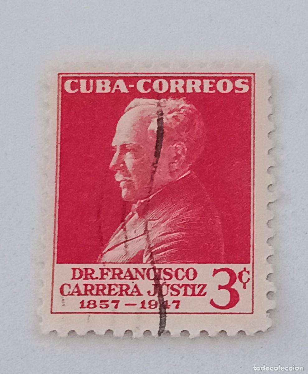 Sellos: Sellos Cuba 1953, En honor dal Dr. Francisco Carrera. Edifil 556