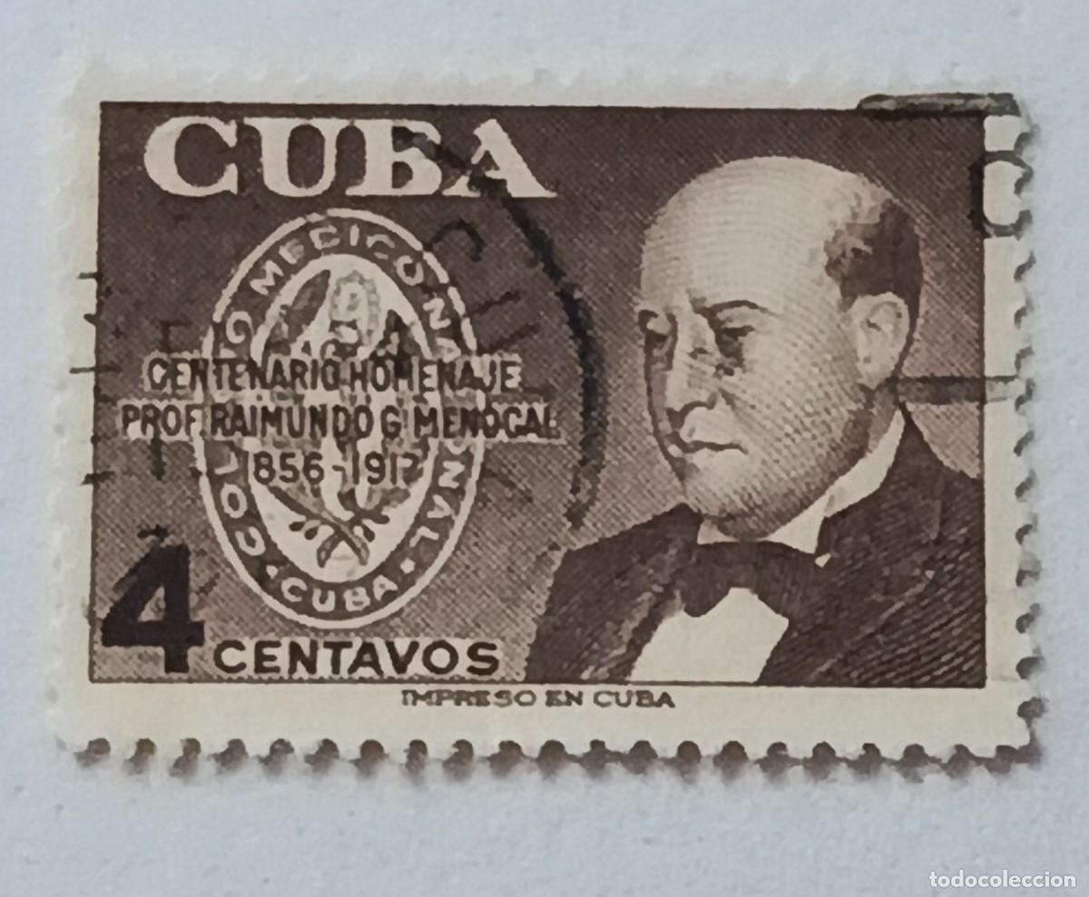 Sellos: Sellos Cuba 1956, Centenario del nacimiento del Dr. Raimundo Garc&iacute;a. Edifil 680