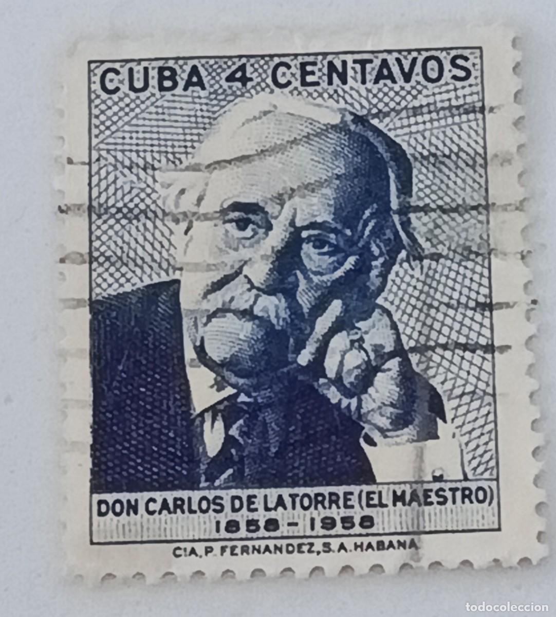 Sellos: Sellos Cuba 1958, Centenario del nacimiento de Carlos de la Torre. Edifil 758