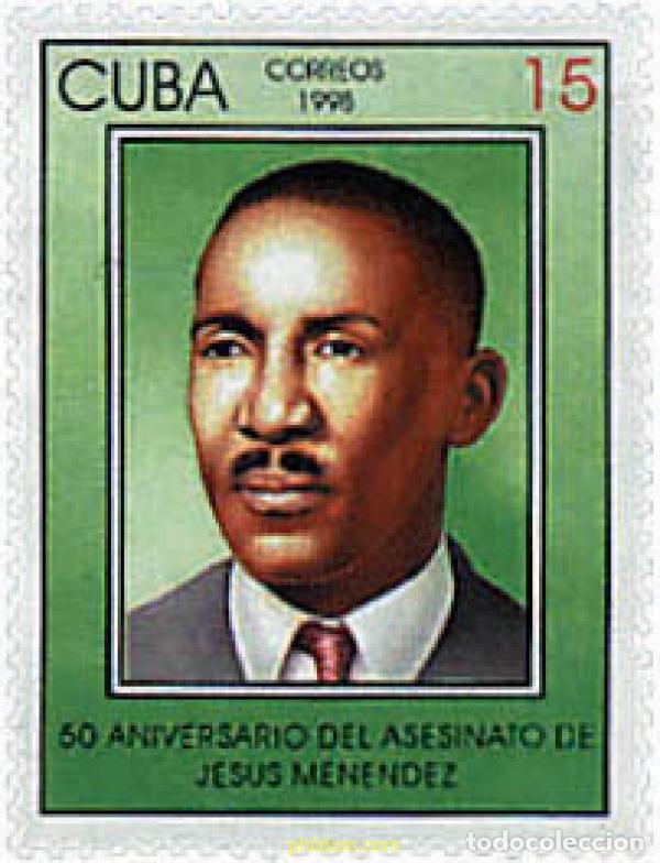 Sellos: 204755 MNH CUBA 1998 50 ANIVERSARIO DEL ASESINATO DE JESUS MENENDEZ 1911-1948