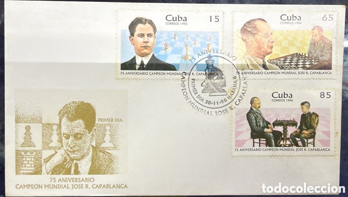 Sellos: CA)Cuba1996Capablanca 75th Anniversary.First‑day cover with three stamps issued to commemorate Jos&eacute;