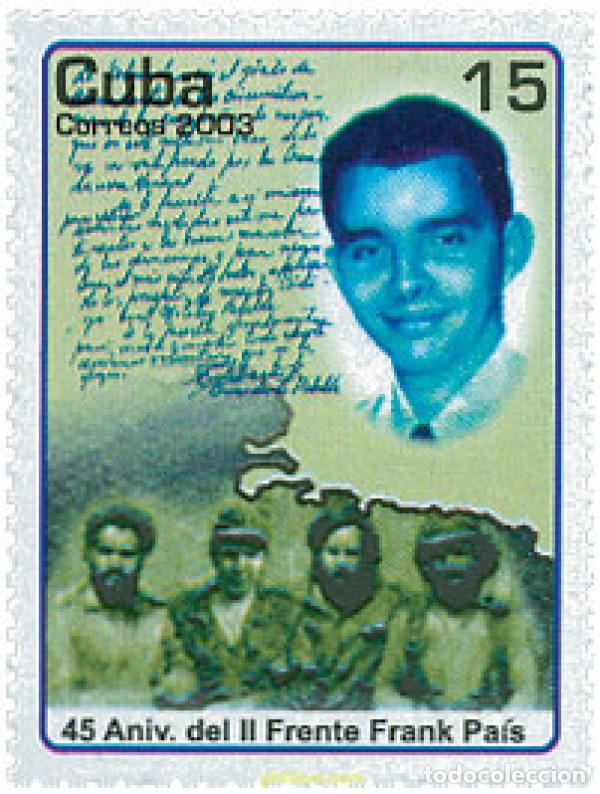 Sellos: 126012 MNH CUBA 2003 45 ANIVERSARIO DEL II FRENTE FRANK PAIS