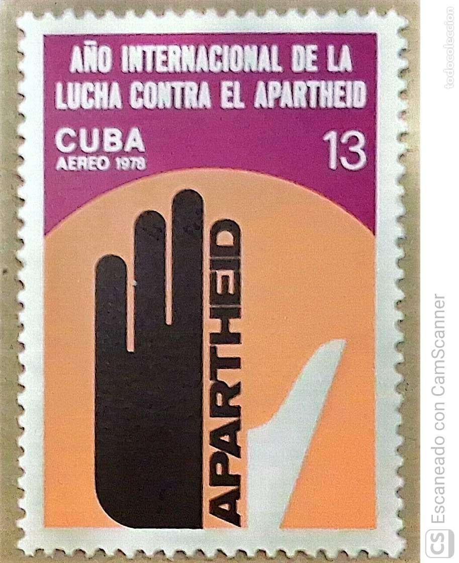 Sellos: Cuba. A 303 A&ntilde;o internacional de lucha contra el Apartheid. 1978. Sellos nuevos y numeraci&oacute;n Yvert
