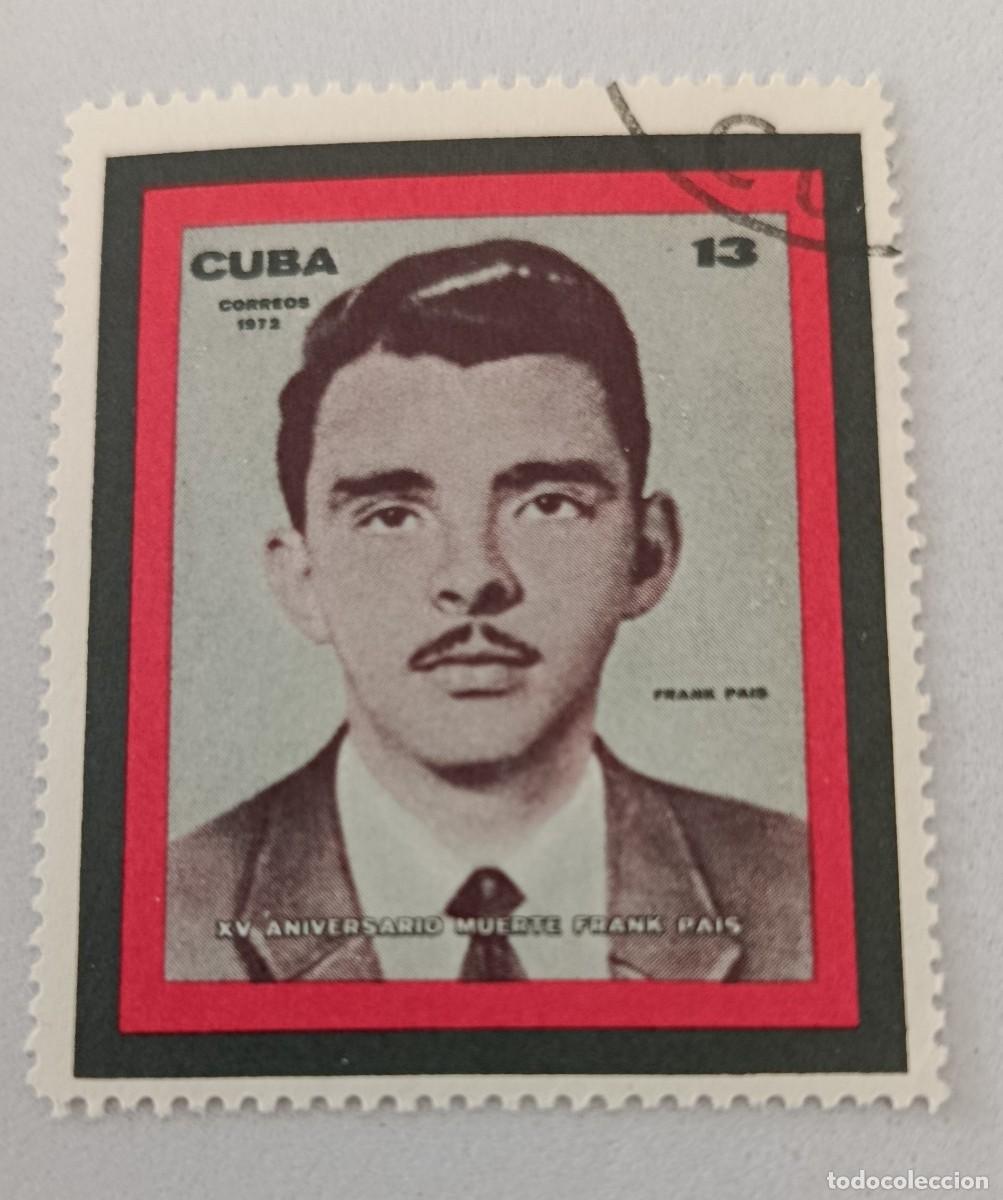 Sellos: Sellos Cuba 1972, XV Aniversario de la muerte de Frank Pa&iacute;s. edifil 1957