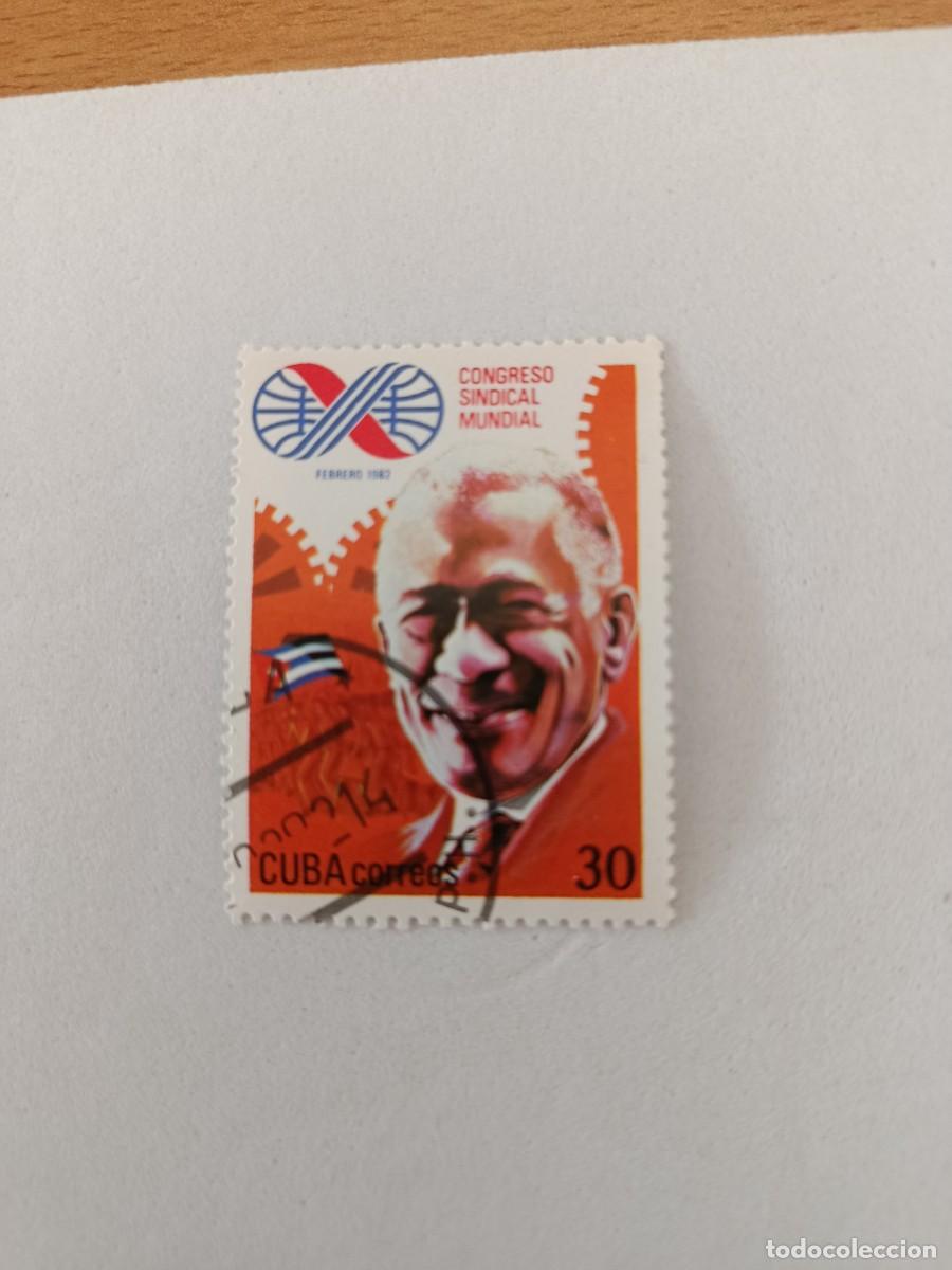 Sellos: Sellos Cuba 1982, X Congreso Sindecal Mundial, edifil 2794