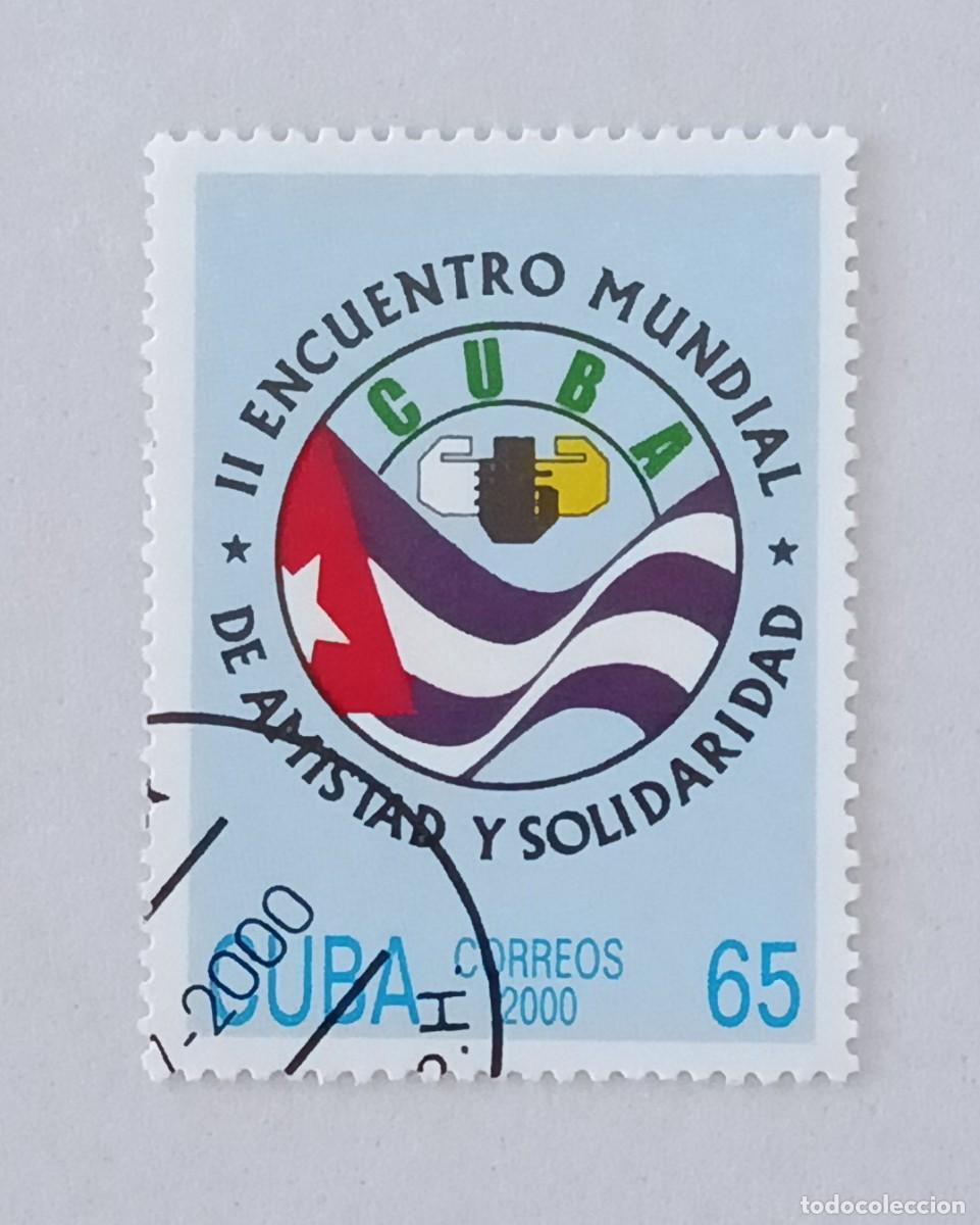 Sellos: Sellos Cuba 2000, Segundo encuentro Mundial de Amistad y Solidaridad con Cuba. edifil 4428