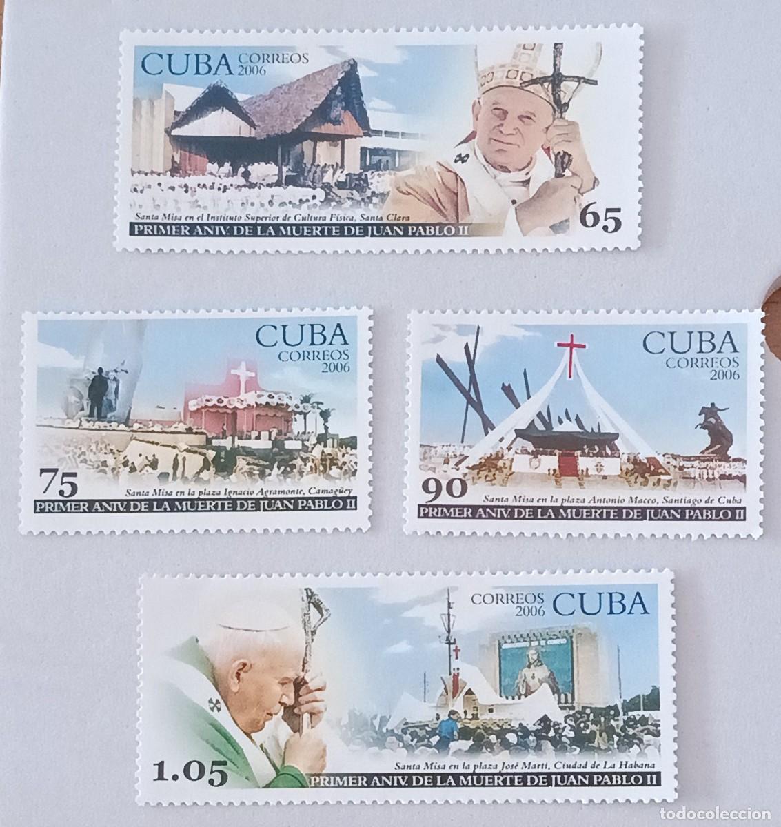 Sellos: Sellos Cuba 2006, Primer aniversario de la muerte de Juan Pablo II, edifil 4928/4931