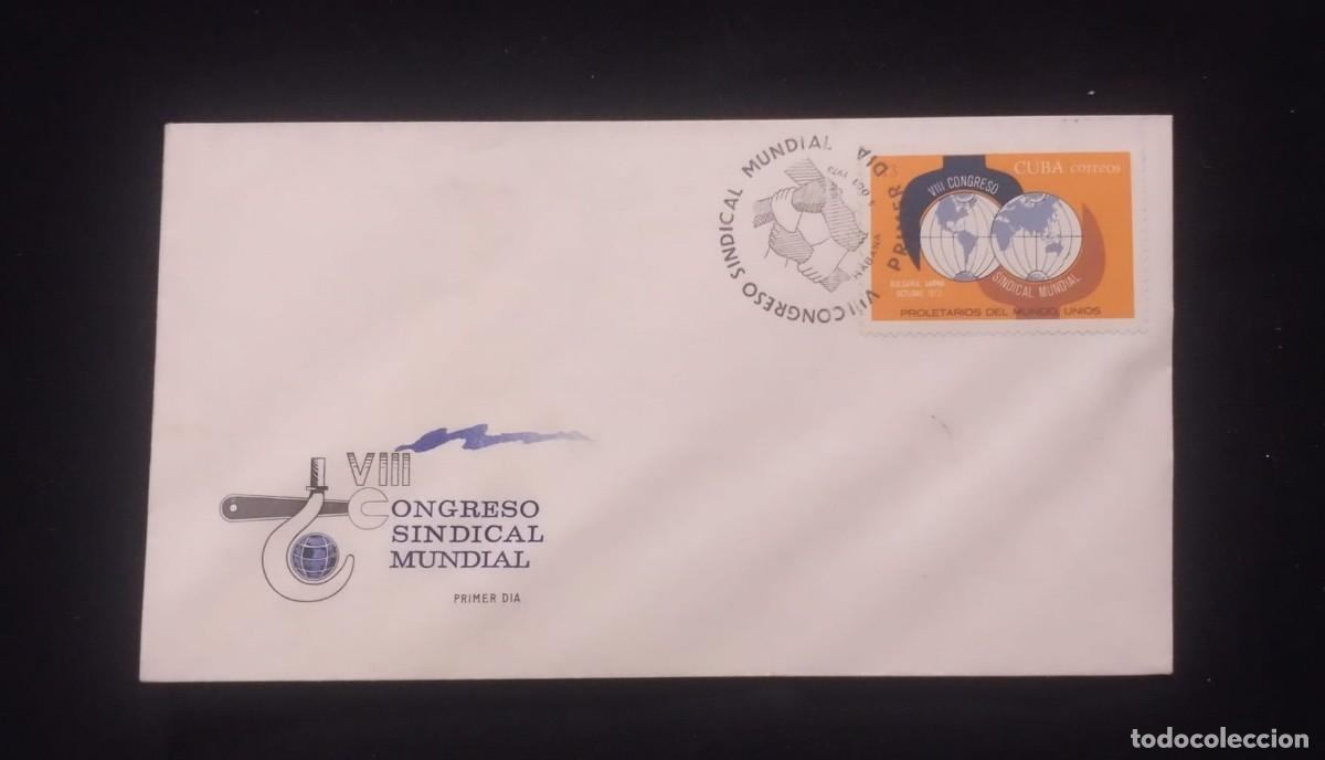 Sellos: TS) 1973 CUBA, FDC,WITH THE 8TH WORLD TRADE UNION CONGRESS,XF.