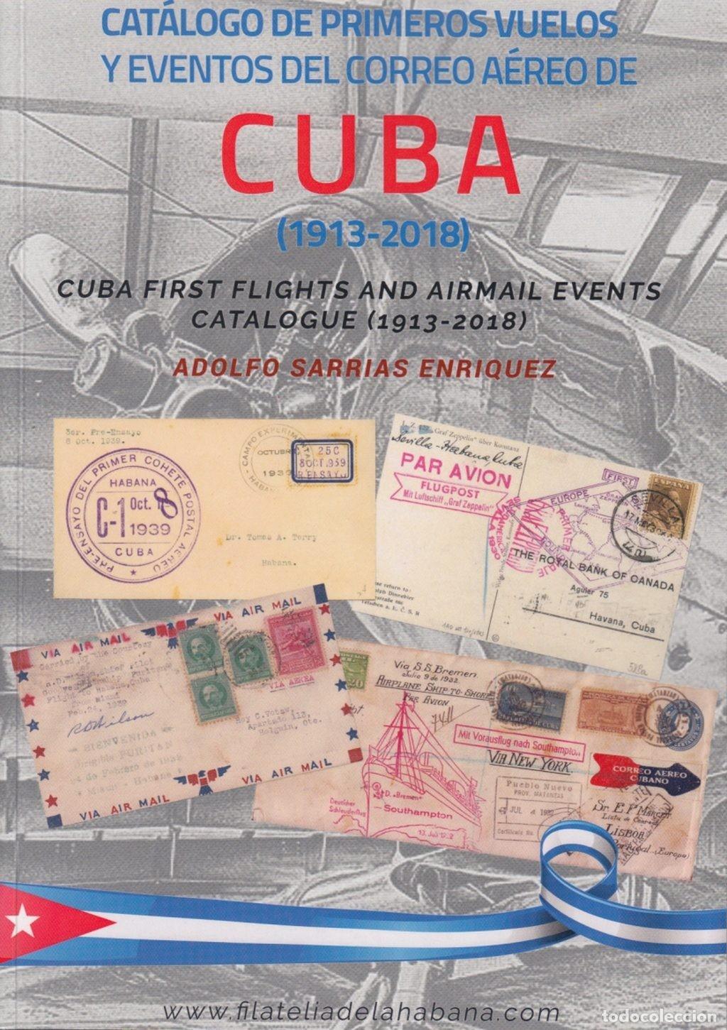 Sellos: CATALOGO DE PRIMEROS VUELOS Y EVENTOS DEL CORREO A&Eacute;REO DE CUBA - CUBAN FIRST FLIGHT AND AIRMAIL EVEN