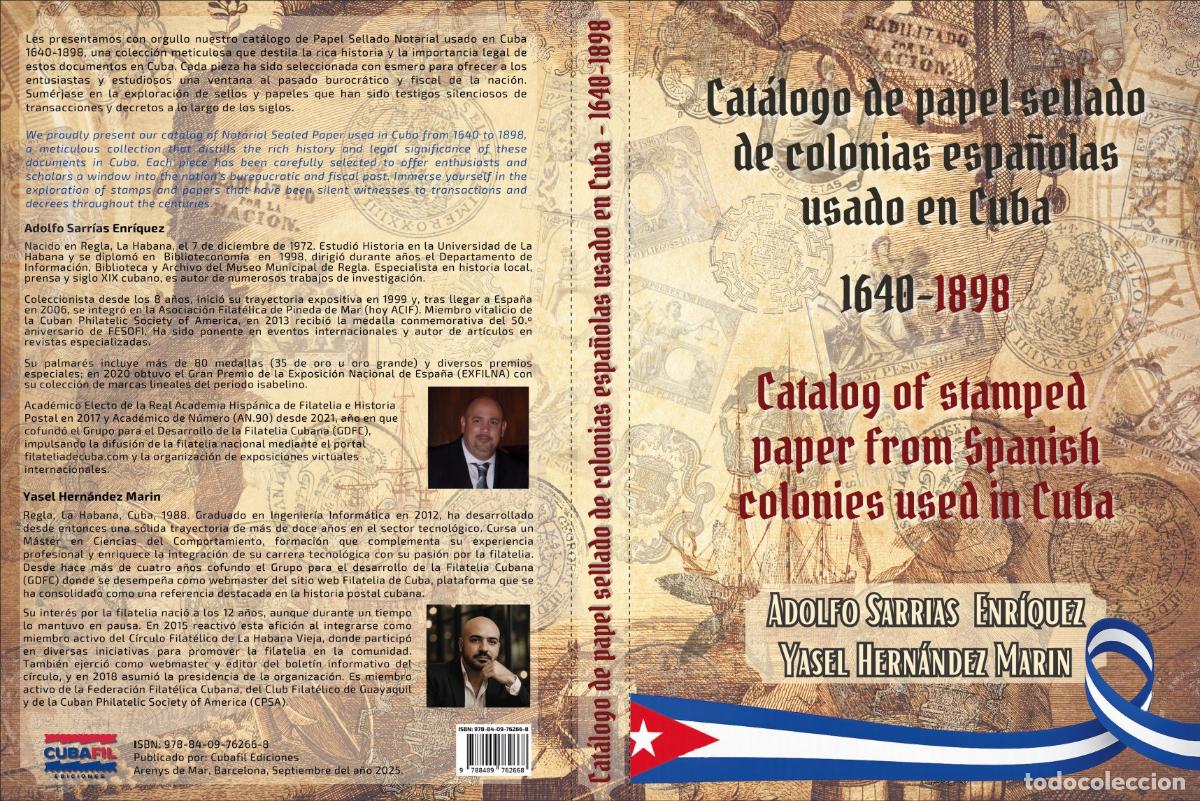 Sellos: CATALOGO DE PAPEL SELLADO DE COLONIAS ESPA&Ntilde;OLAS USADO EN CUBA. REVENUE SEALLED PAPER SPANISH-ENGLISH