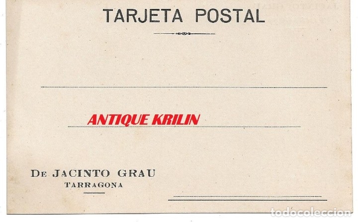 Sellos: TARRAGONA .- ENTERO POSTAL DE JACINTO GRAU - Foto 1