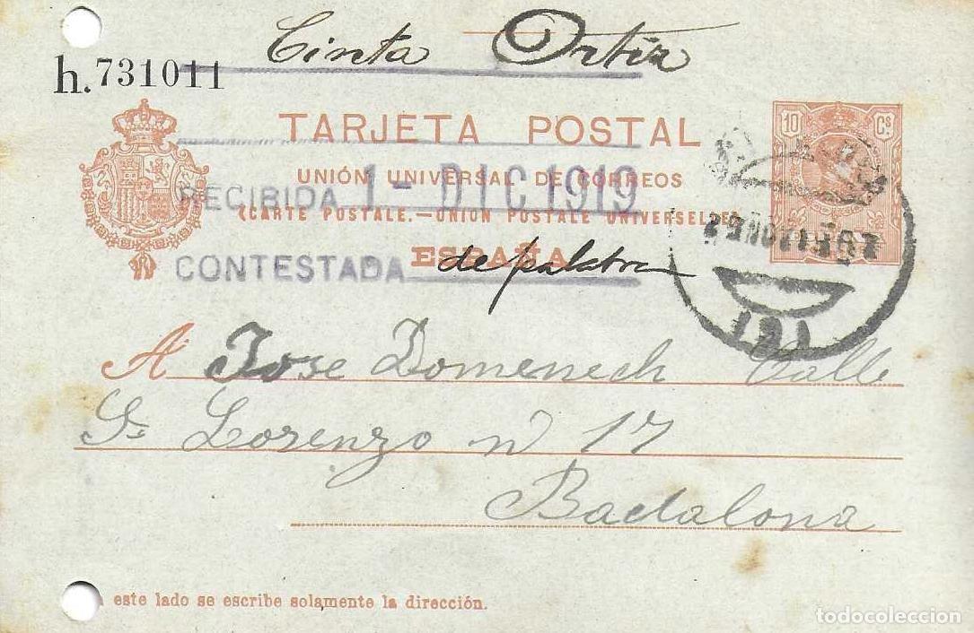Sellos: ENTERO POSTAL CORDELERIA DOMENECH HNOS. - BADALONA nº serie: h. 731011 - CINTA ORTIZ - 1919