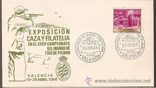 Briefmarken: Espanha & FDC Expo. Caza y Filatelia, XXXII Campeonato del Mundo de Tiro de Pichon, Valencia 1968 (1