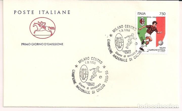 Selos: SOBRE PRIMER DIA ITALIA. MIL&Aacute;N CAMPE&Oacute;N DE ITALIA. 1996