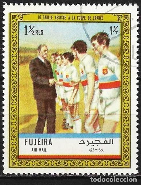 Sellos: Fujeira 1972 - Mi 951 - YT Pa 67E - General De Gaulle y la selecci&oacute;n francesa de f&uacute;tbol