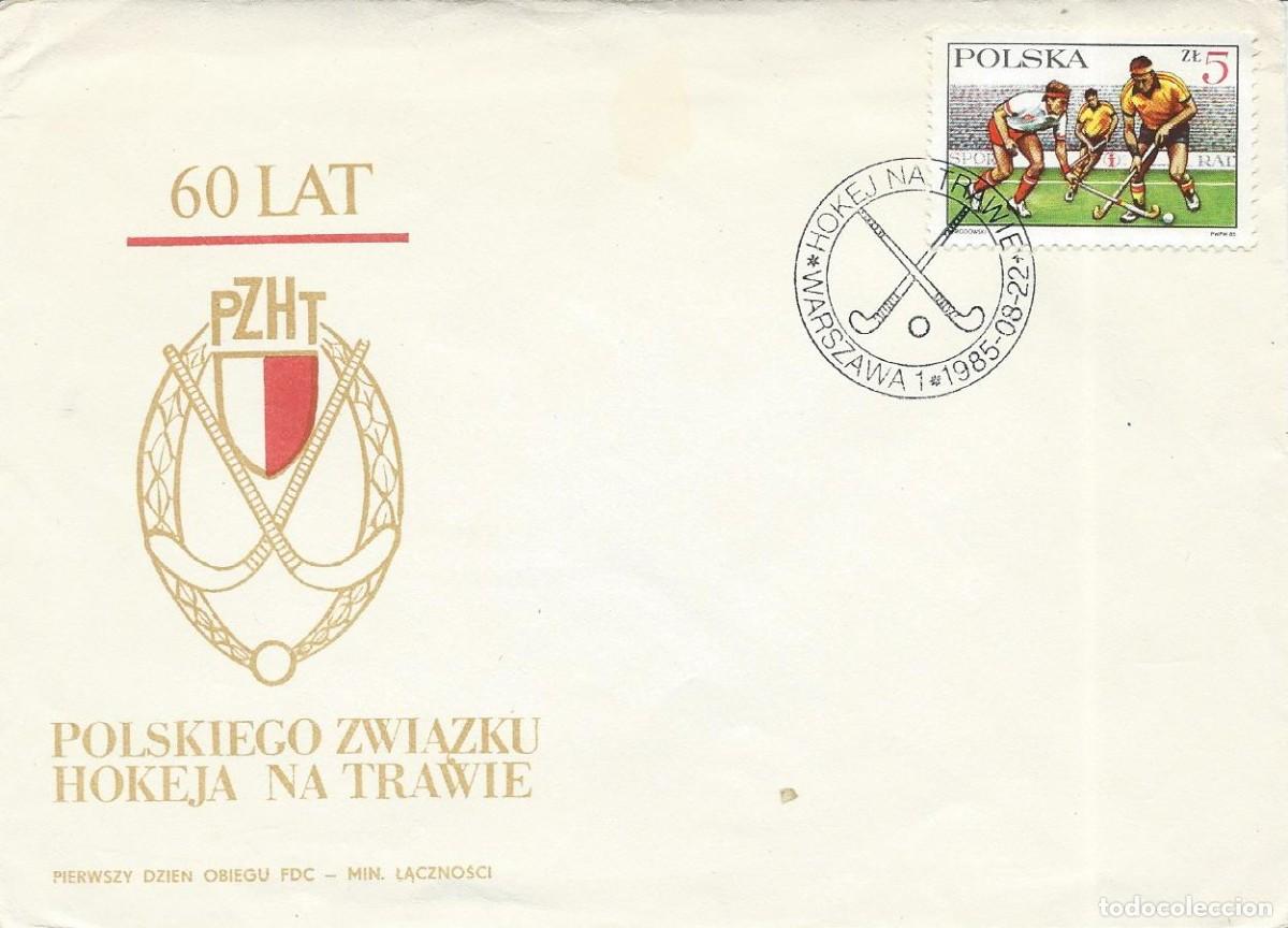 Sellos: 1985. POLONIA/POLAND. SPD/FDC. YVERT 2802. 60 ANIV. FEDERACI&Oacute;N DE HOCKEY. DEPORTES/SPORTS.