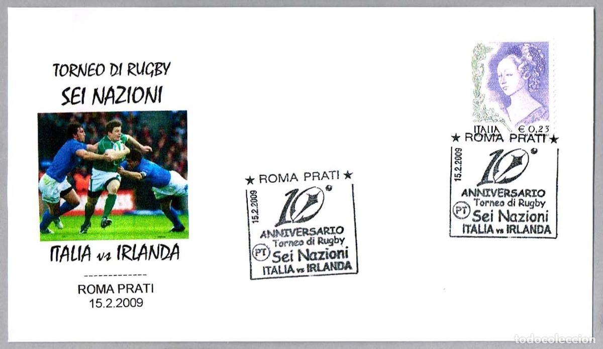 Sellos: Matasellos DEPORTES - RUGBY 10 ANIV. SEIS NACIONES - ITALIA vs IRLANDA. Roma, Italia, 2009