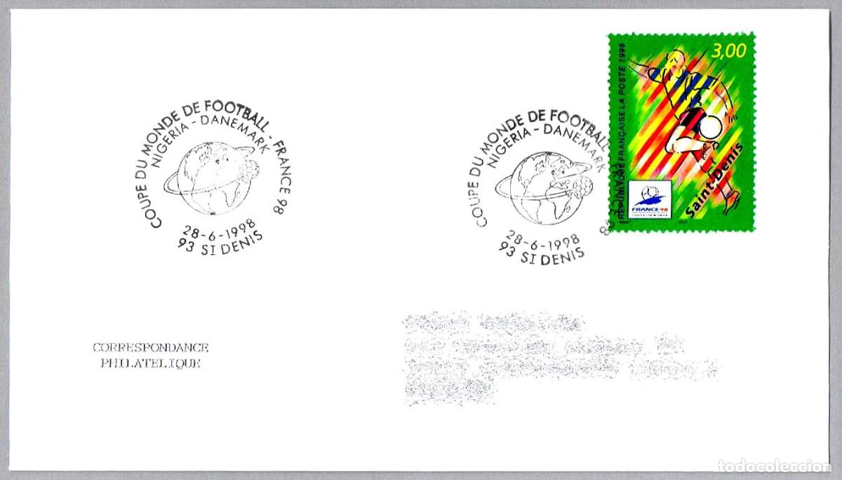 Sellos: Matasellos FUTBOL - CAMP.MUNDO FRANCIA 98 - NIGERIA-DINAMARCA. St Denis 1998