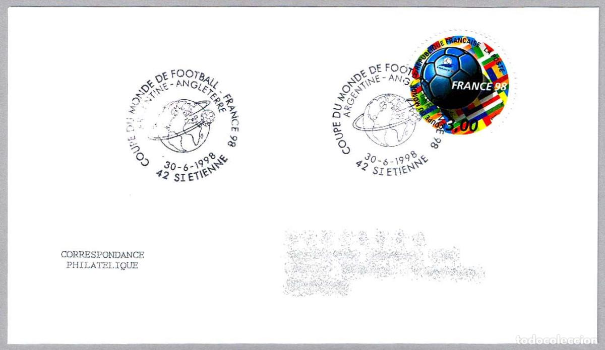 Sellos: Matasellos FUTBOL - CAMP.MUNDO FRANCIA 98 - ARGENTINA-INGLATERRA. St Etienne 1998