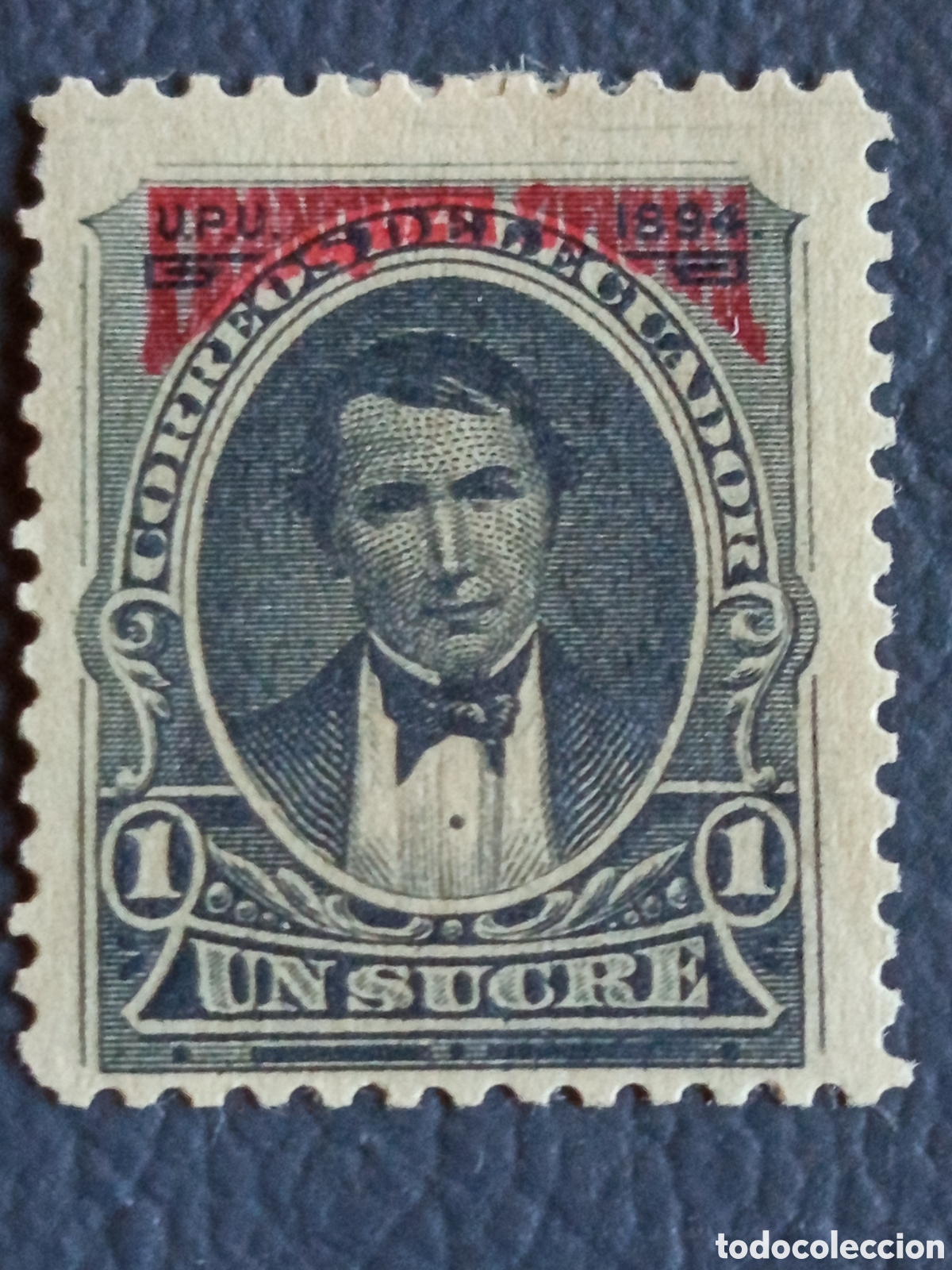 Sellos: Ecuador 1894 1 Sucre Azul Rocafuerte Sobrecarga UPU Scott 49 Michel 40 MH