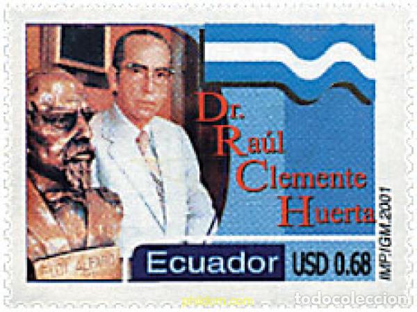 Selos: 130281 MNH ECUADOR 2001 DR. RAUL CLEMENTE HUERTA