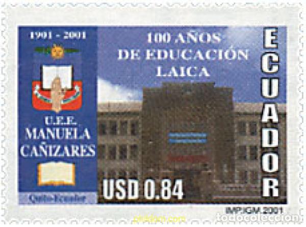 Selos: 130283 MNH ECUADOR 2001 100 A&Ntilde;OS DE EDUCACION LAICA