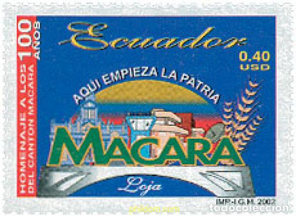 Timbres: 103426 MNH ECUADOR 2002 CENTENARIO DEL CANTON DE MACARA