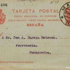Sellos: FA4733. 1907, TARJETA POSTAL DIRIGIDA DE MADRID A PONTEVEDRA