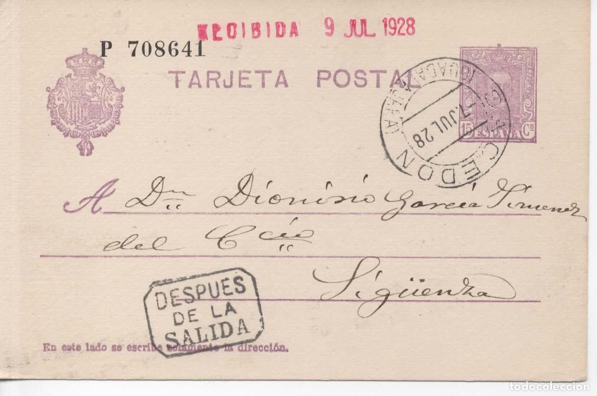 Sellos: ESPA&Ntilde;A ENTERO POSTAL ALFONSO XIII SACEDON A SIG&Uuml;ENZA GUADALAJARA 1928 MARCA DESPUES DE LA SALIDA