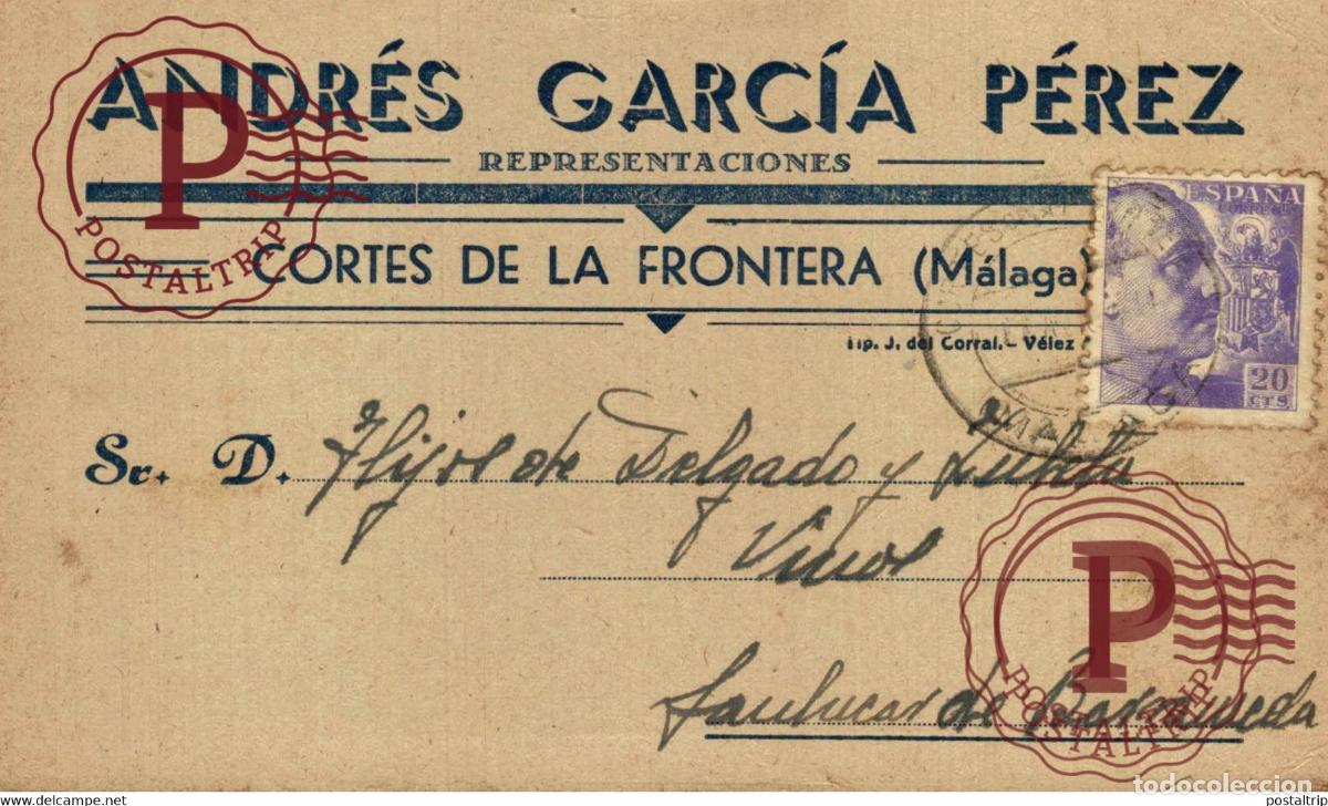 Timbres: TARJETA POSTAL. CORTES DE LA FRONTERA. MALAGA. ANDRES GARCIA PEREZ. REPRESENTACIONES