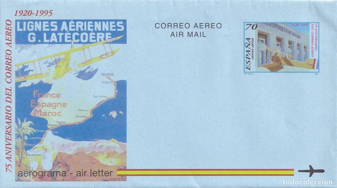 Sellos: Aerograma Espa&ntilde;a / 75 Aniversario del correo a&eacute;reo 1920-1995 - Lignes a&eacute;riennes G. Lat&eacute;co&eacute;re