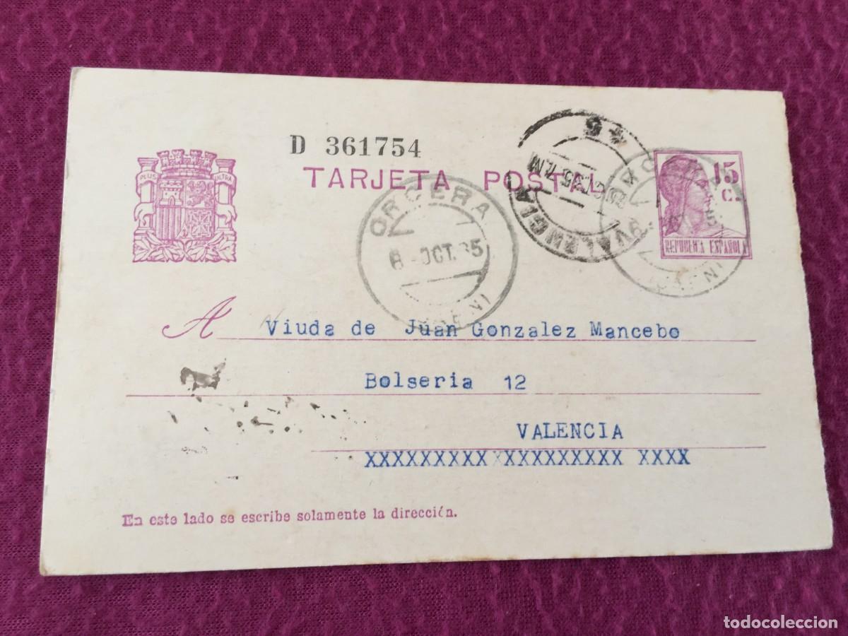 Sellos: TARJETA / ENTERO POSTAL de OCTUBRE DE 1935 DE ORCERA A VALENCIA - REPUBLICA ESPA&Ntilde;OLA