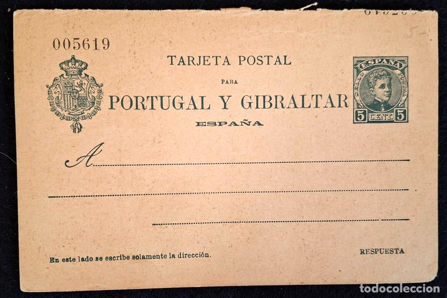Sellos: Entero postal del reinado de Alfonso XIII, para su env&iacute;o a Portugal y Gibraltar, 5 c&eacute;ntimos