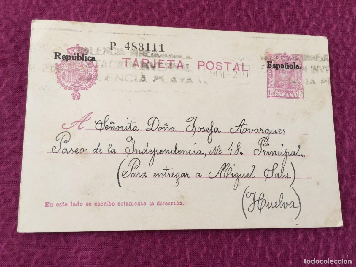 Sellos: TARJETA / ENTERO POSTAL DE 1932 DE VALENCIA A HUELVA - REPUBLICA ESPA&Ntilde;OLA ALFONSO XIII