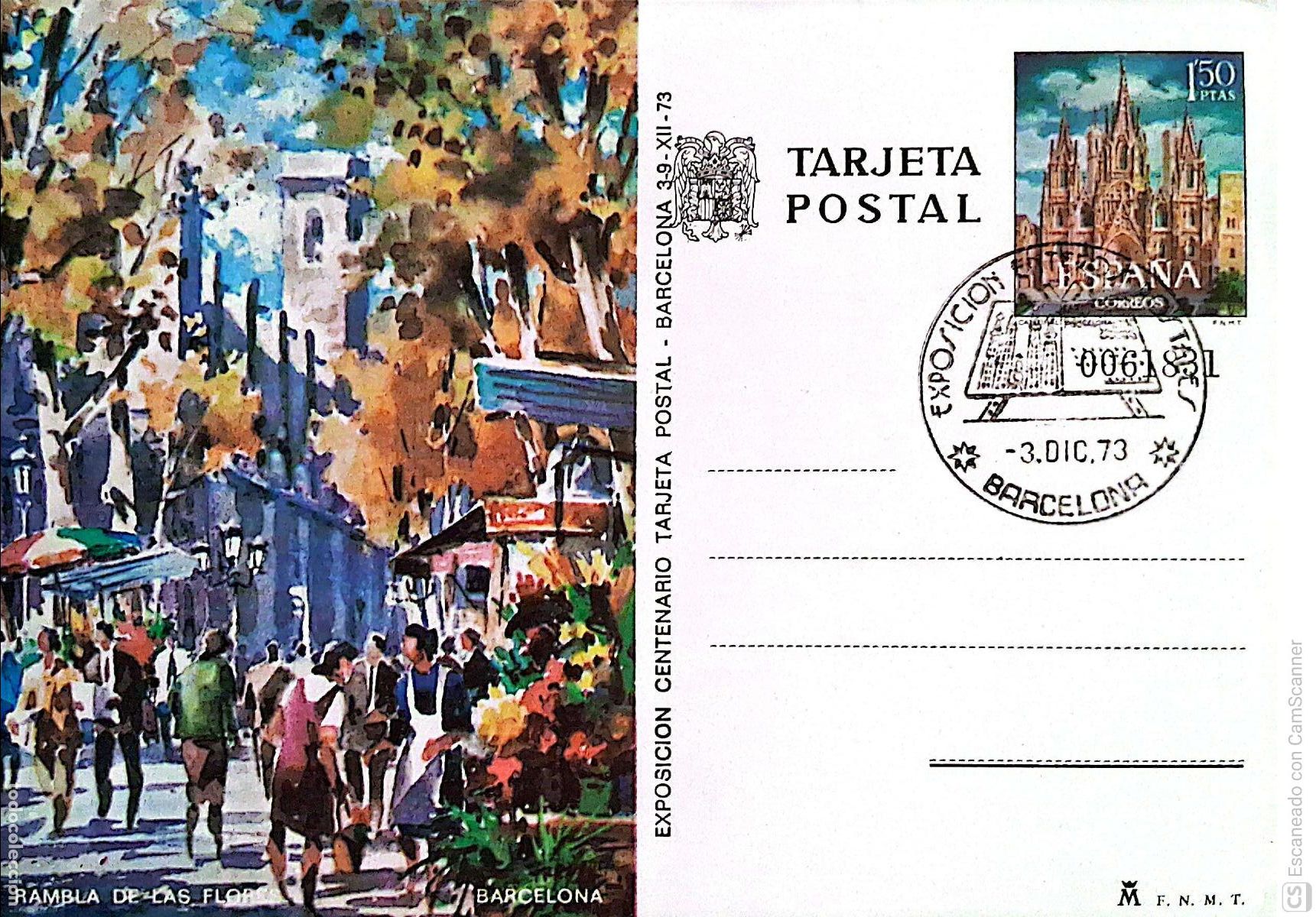 Sellos: Espa&ntilde;a. EP 101 Barcelona. Rambla de las Flores. 1973. Matasello: Exposici&oacute;n Enteros Postales. 3.Dic.