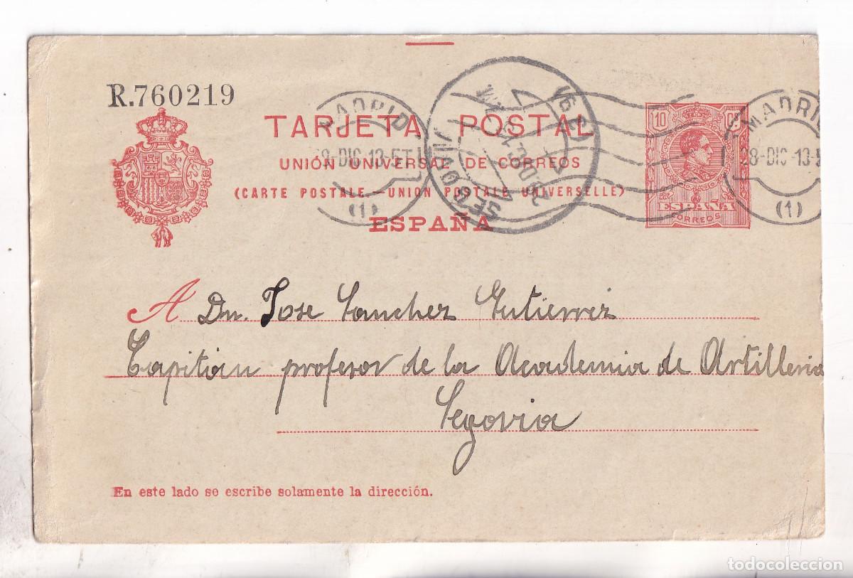 Sellos: TARJETA ENTERO POSTAL. MADRID. 1913. A UN CAPITAN PROFESOR DE ACADEMIA ARTILLER&Iacute;A DE SEGOVIA