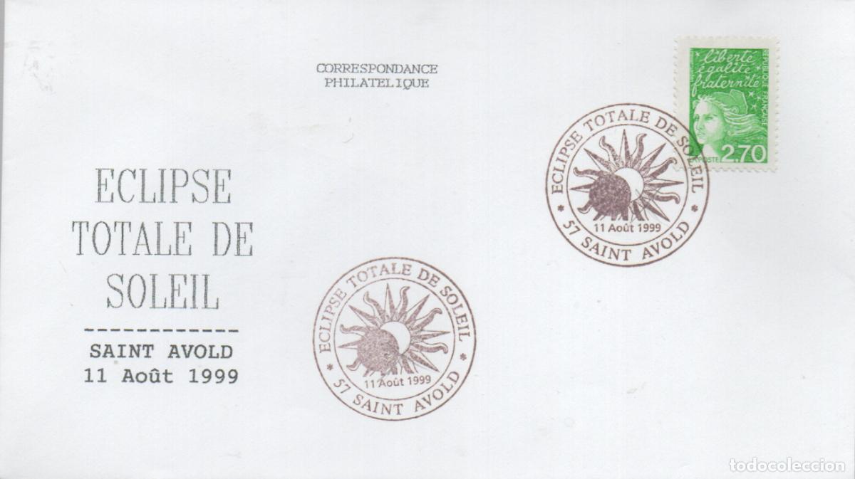 Sellos: FRANCIA, ECLIPSE TOTAL DEL SOL, MATASELLO DE SAINT AVOLD DEL 11-8-1999