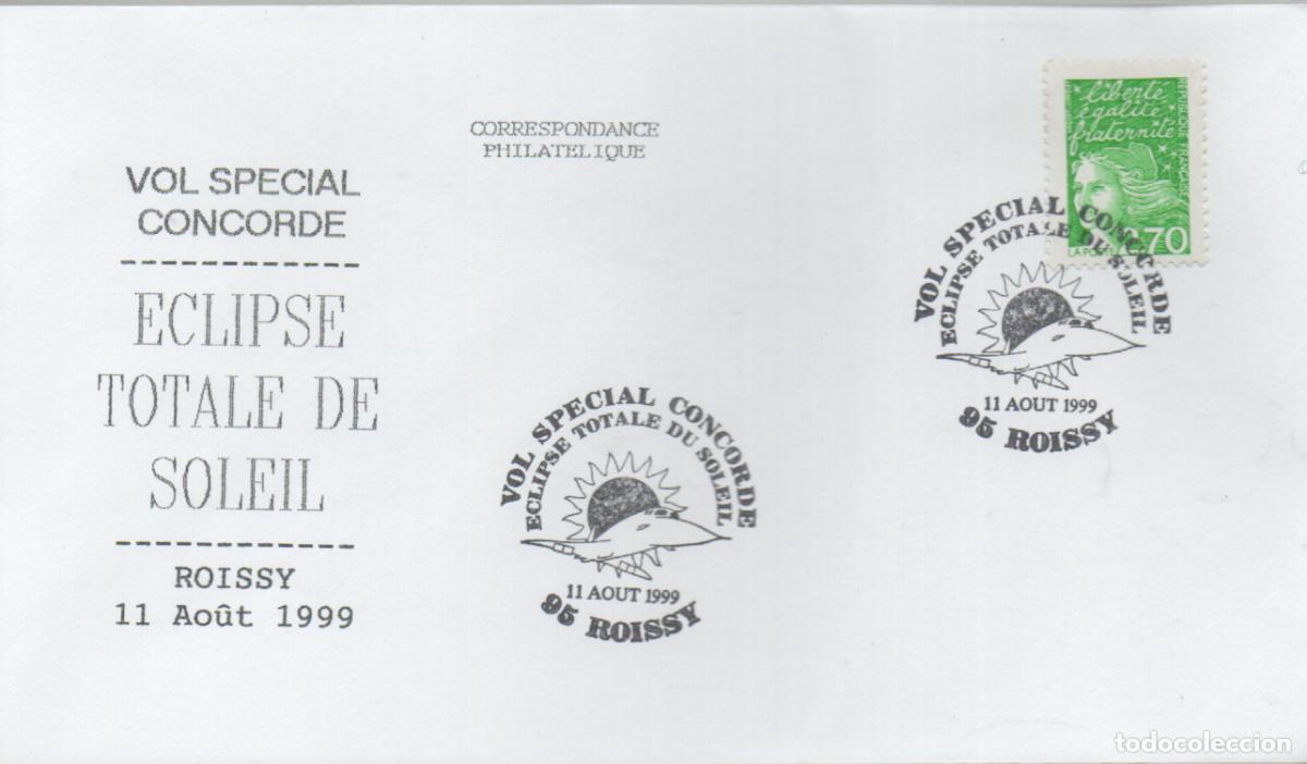Sellos: FRANCIA, ECLIPSE TOTAL DEL SOL, MATASELLO DE ROISSY DEL 11-8-1999