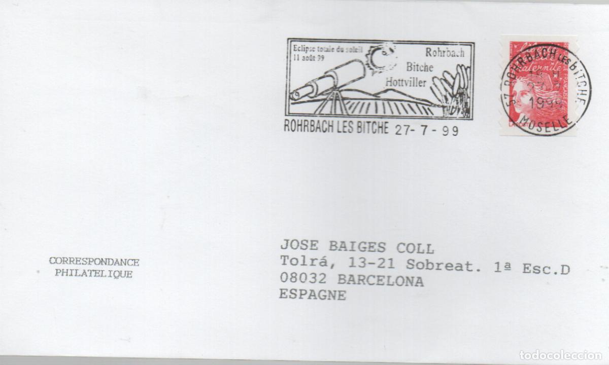 Sellos: FRANCIA, ECLIPSE TOTAL DEL SOL, MATASELLO DE ROHRBACH DEL 11-8-1999, RODILLO - Foto 1