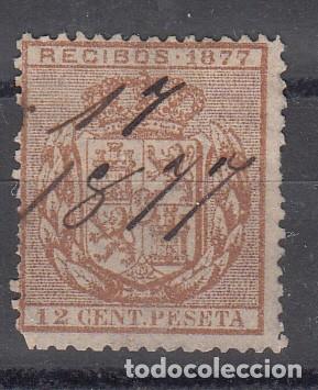 Timbres: FISCAL. 1877. RECIBOS DOCE CENT. PESETA. INUTILIZADO A PLUMA.
