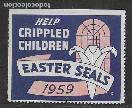 Timbres: VI&Ntilde;ETA,- EASTER SEALS-- HELP CRIPPLED CHILDREN- VER FOTO
