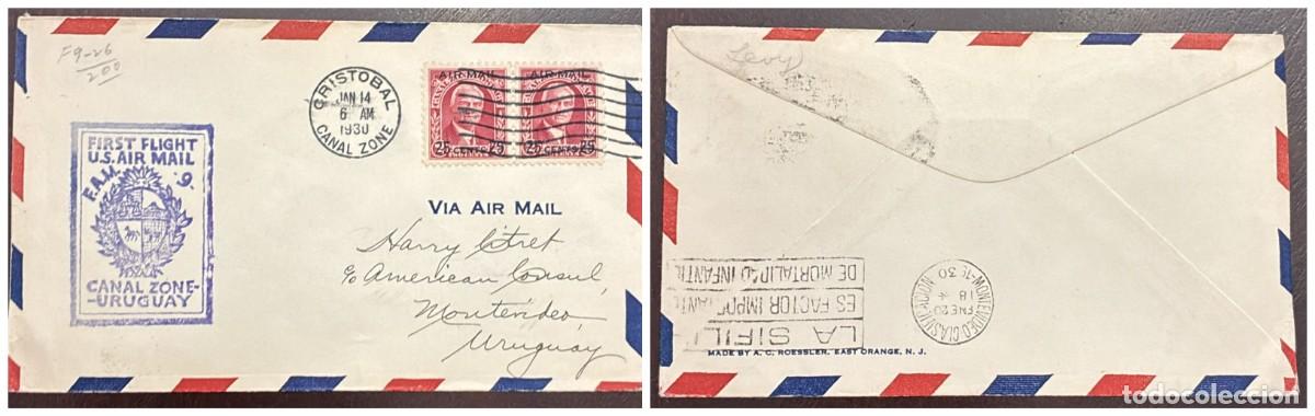 Sellos: O) 1930 CANAL ZONE, CRISTOBAL, FIRST FLIGHT U.S AIRMAIL, , CANAL ZONE- URUGUAY, SYPHILIS SLOGAN, M