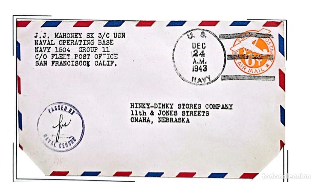 Sellos: O) 1943 UNITED STATES - USA, NAVAL CENSOR, FROM NAVAL OPERATING BASE NAVY 1504 - AIRMAIL POSTAL 6